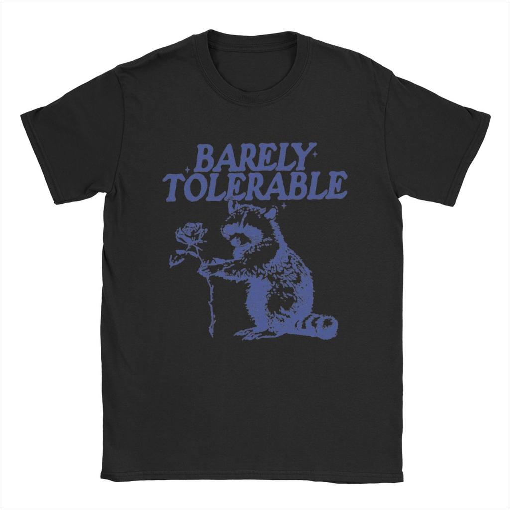 Raccoon Barely Tolerable T Shirts Men Cotton Fashion T-Shirt Crew Neck Tee Shirt Short Sleeve Tops Gift Idea