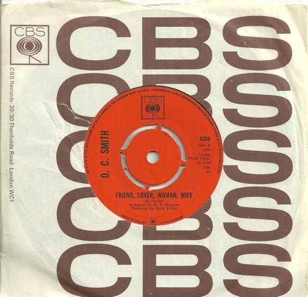 7-дюймовая пластинка OC SMITH Друг Любовник Женщина Жена 4258 CBS 1969 Великобритания SoulFunk Б/у