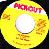 7-дюймовая пластинка LITTLE JOHN - Be My Wife NONE Pickout 2002 Ямайка Регги, Ска и Даб Б/У