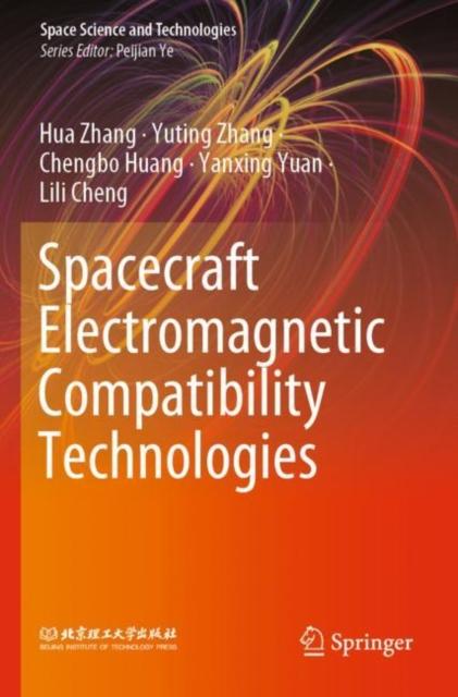 The Spacecraft Electromagnetic Compatibility Technologies Book