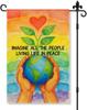 Imagine All The People Living Life In Peace Garden Ag Double Sided Yard Outdoor Decoration 12x18 Inch, Rainbow Earth Yard F