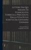 Книга Lettere Fin Qui Inedite Di Evangelista Torricelli Precedute Dalla Vita Di Lui Scritta Da Giovanni Ghinassi
