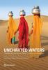 Книга Uncharted Waters : The New Economics of Water Scarcity and Variability