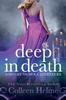 Книга Deep In Death : A Shelby Nichols Adventure : 6