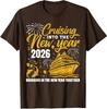 Funny Vacation Cruise Family New Year Bringing Unisex T-Shirt