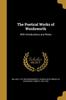 Книга The Poetical Works Of Wordsworth With Introductions And Notes by William 1770-1850 Wordsworth - Paperback