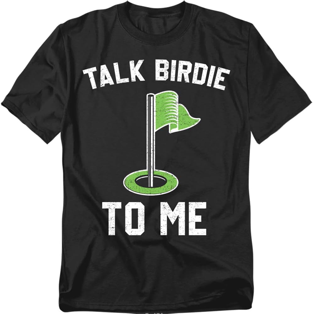Golf Talk Birdie To Me T-shirt
