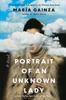 Книга Portrait of an Unknown Lady : A Novel