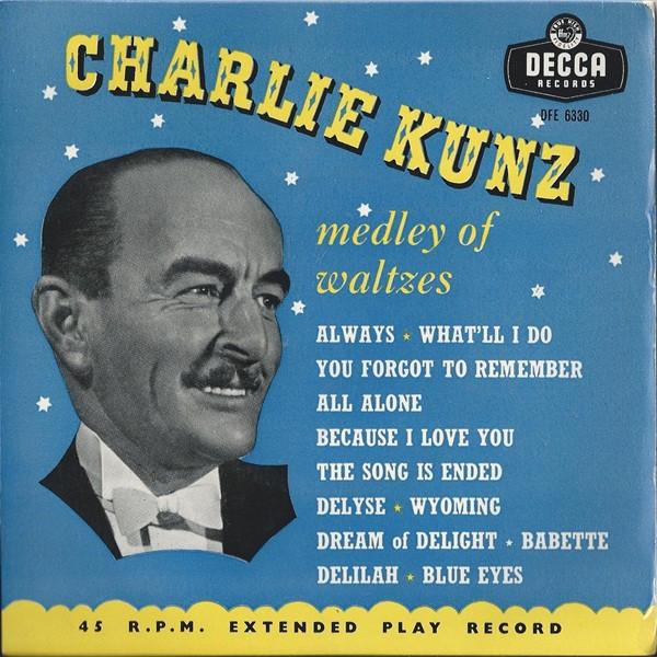Пластинка 7 дюймов CHARLIE KUNZ Medley Of Waltzes DFE6330 DECCA 1957 Великобритания Джаз Б/у