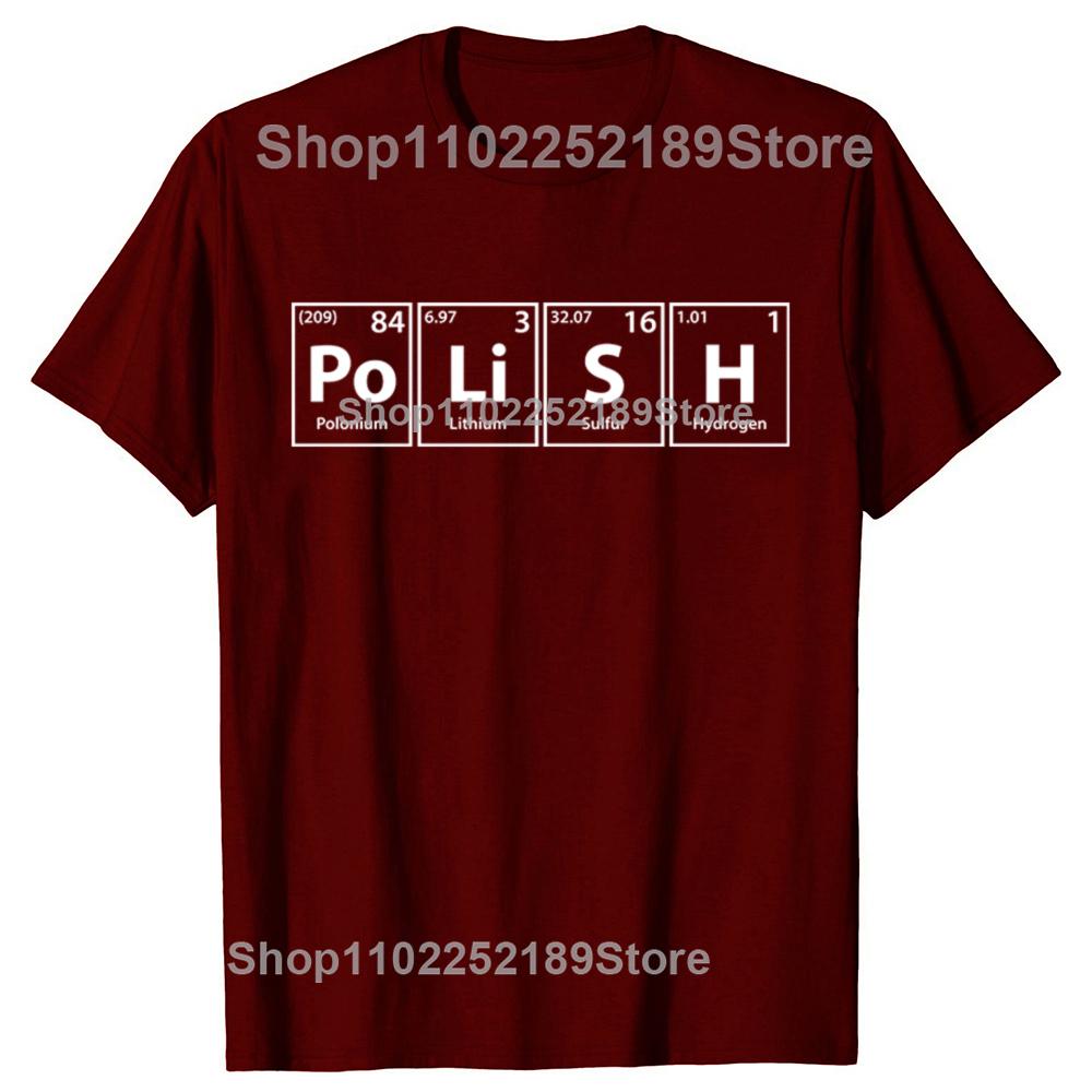 Polish Periodic Spelling T Shirts Birthday Funny Unisex Graphic Fashion New Cotton Short Sleeve ONeck Harajuku Poland Tshirt