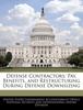 Книга Defense Contractors : Pay, Benefits, and Restructuring During Defense Downsizing