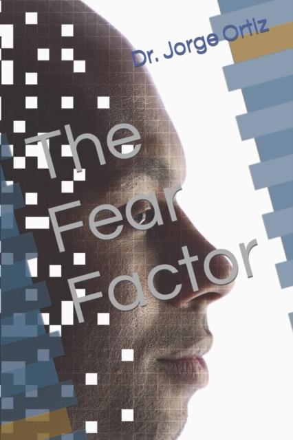 The The Fear Factor Book