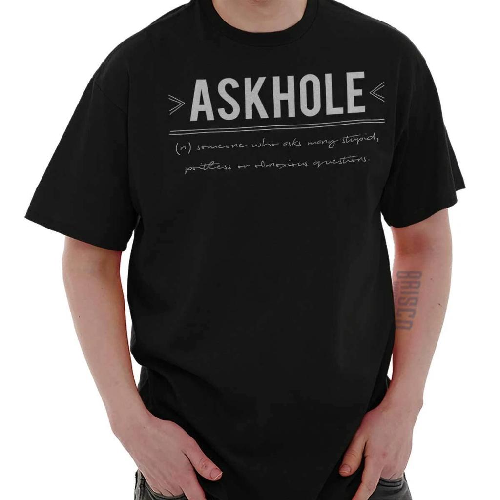 Askhole Definition Funny Rude Sarcastic Gift Crewneck T Shirt Tee Men or Women