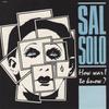 7inch Record SAL SOLO - How Was I To Know? AOR8 Awesome Records 1987 UK Dance & Electronica Used