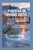 Книга Pakistan In Serious Crisis : What the Wold Can Learn from the Deevastating Floods In Pakistan