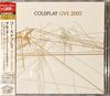 CD COLDPLAY - Live 2003 TOCP66270 EMI 2003 Япония Рок Б/У