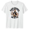 Dads With Beards Are Better Unisexs TShirt Beard Humor Dad Fathers Day