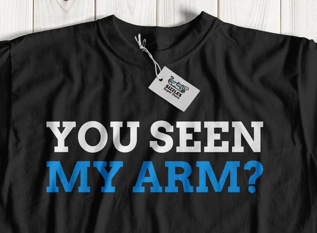 You Seen My Arm? Unisex Funny Arm Amputee T-Shirt & Arm Amputation Recovery Gift