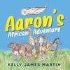 Книга Aaron's African Adventure
