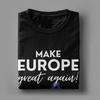 Новое поступление Make Europe Great Again футболка унисекс 100% хлопок футболка с коротким рукавом одежда