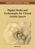 Книга Digital Media and Technologies for Virtual Artistic Spaces