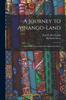 Книга A Journey To Ashango-Land  and Further Penetration Into Equatorial Africa