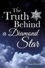Книга The Truth Behind a Diamond Star