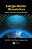 The Large-Scale Simulation : Models, Algorithms, and Applications Book