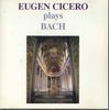 CD ЕВГЕНИЙ ЦИЦЕРО - Евгений Цицеро играет Баха FBCP30968 BMG Japan Классика Б/У