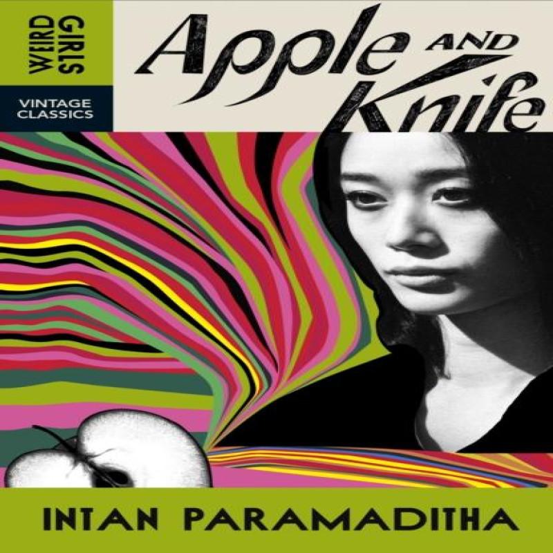 Apple and Knife by Intan Paramaditha Paperback Book 9781529955644
