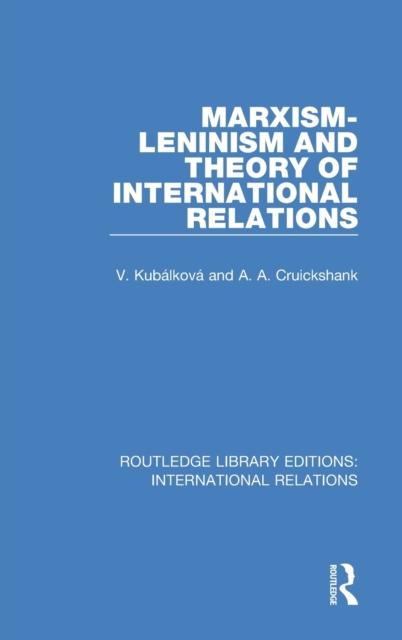 The Marxism-Leninism and the Theory of International Relations Book