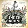 Under Ground by E. S. Thomson Paperback Book 9781472131553