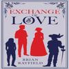 Exchange of Love by Brian Rayfield Paperback Book 9781803781792