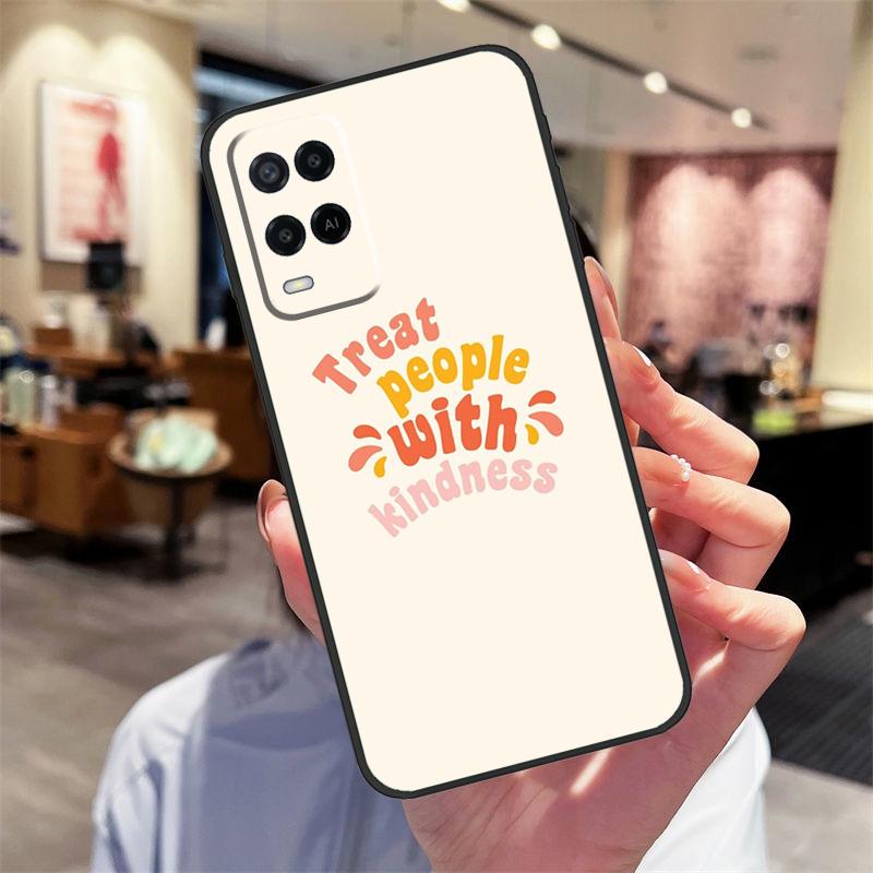 Относись к людям с добротой Чехол для Oppo A17 A77 A80 A40 A60 A98 A78 A18 A38 A58 A16 A76 A96 A74 A94 A54 A57S A15