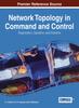 The Network Topology In Command and Control : Organization, Operation, and Evolution Book