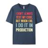 Coder Programmer Coding It Guy Clothing Men Clothing Harajuku Comfortable TShirt Free Shipping Clothes Casual
