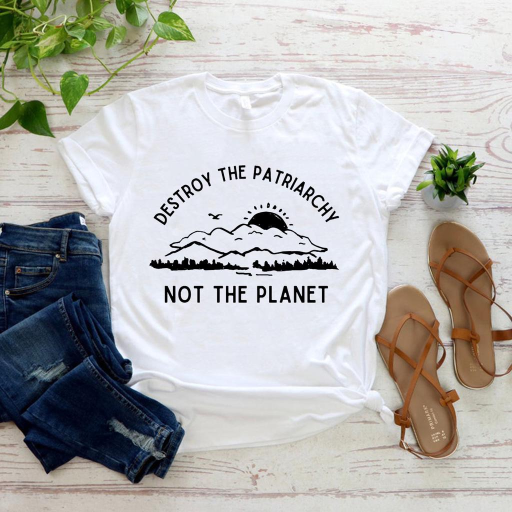 Destroy The Patriarchy Not The Planet TShirt Earth Day Shirt Feminist Tee Womens Rights Tops Earth Day Gift Women Tshirts Tees