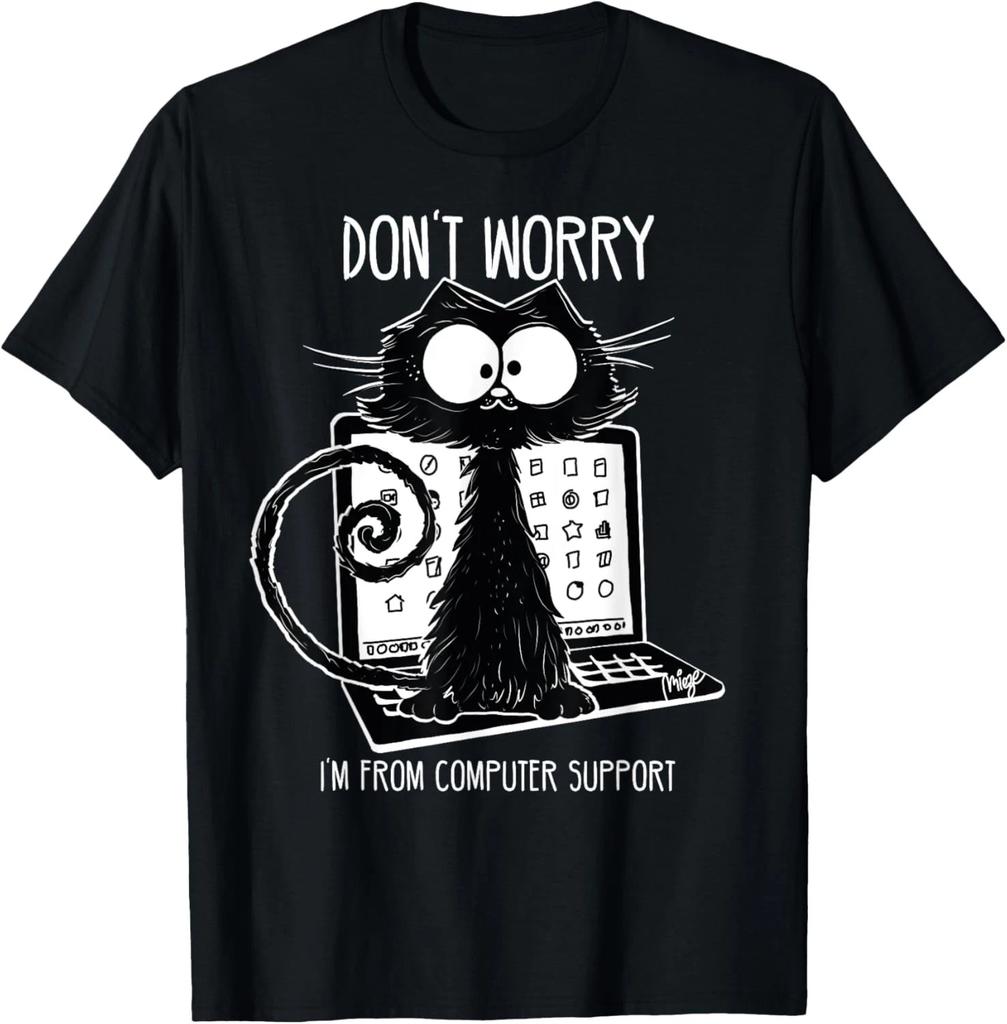 Cat Motif black cat funny saying Computer Support T-Shirt