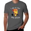 I Do It For The Pizza Tshirt Active Wear Sports Tshirt For Unisex