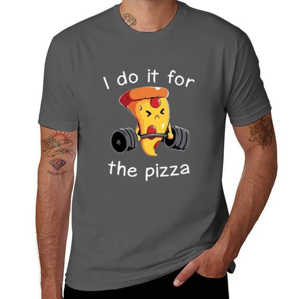 I Do It For The Pizza Tshirt Active Wear Sports Tshirt For Unisex