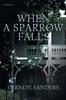 Книга When a Sparrow Falls