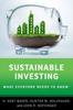 Книга Sustainable Investing : What Everyone Needs To Know