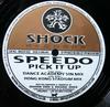 12-дюймовая пластинка SPEEDO - Pick It Up SHOCK1032 Shock Records 1999 UK Dance & Electronica Б/У