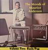 Виниловая пластинка MAURICE ANDERSON 2 The Moods Of Maurice Anderson Volu 11017 M.S.A. Записи 1975 года США Кантри-Фолк Б/У