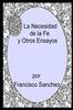 Книга La Necesidad De La Fe Y Otros Ensayos