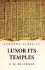 Книга Luxor and Its Temples