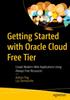 Книга Getting Started with Oracle Cloud Free Tier : Create Modern Web Applications Using Always Free Resources