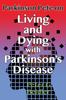 Книга Parkinson Pete On LIving & Dying with Parkinson's