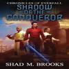 Shadow of the Conqueror by Shad M Brooks Paperback Book 9780648572916