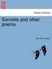Книга Sonnets and Other Poems.